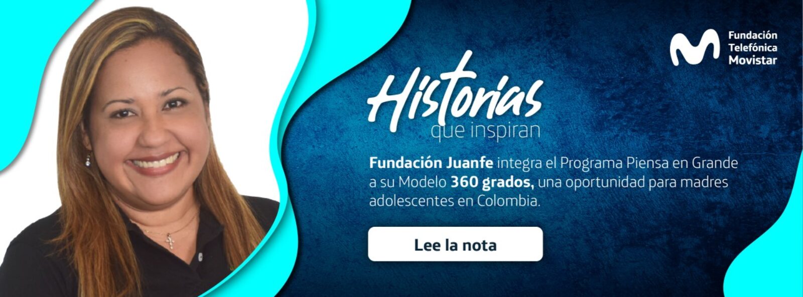 Fundación Juanfe y su Modelo 360 Una oportunidad para madres